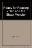Dan and the straw monster