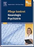 Pflege konkret Neurologie Psychiatrie: mit www.pflegeheute.de-Zugang: Lehrbuch f&uuml;r Pflegeberufe. mit www.pflegeheute.de-Zugang
