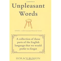 Unpleasant Words by Horace Bunion