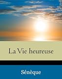 Acheter le livre La Vie heureuse