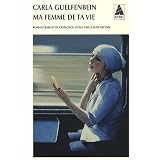 Ma femme de ta viepar Carla Guelfenbein