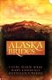 Alaska Brides: Golden Dawn/Golden Days/Golden Twilight (Heartsong Novella Collection)