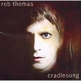 Cradlesongby Rob Thomas