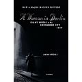 A Woman in Berlin: Eight Weeks in the Conquered City: A Diary