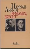 Walter Benjamin / Bertolt Brecht - Zwei Essays. - Hannah Arendt