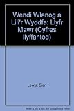 Wendi wlanog a lili'r Wyddfa