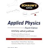 Schaum's Outline of Applied Physics, 4edby Arthur Beiser