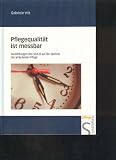 Produkt-Bild: Pflegequalit&auml;t ist messbar. Auswirkungen des SGB XI auf die Qualit&auml;t der ambulanten Pflege, schl&uuml;tersche, 172 Seiten