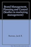 Brand management : planning and control