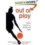 Out of Play: Critical Essays on Gender and Sport (Suny Series on Sport, Culture, and Social Relations)