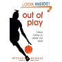 Out of Play: Critical Essays on Gender and Sport (Suny Series on Sport, Culture, and Social Relations)