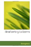 Almafuerte y La Guerra