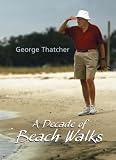 A Decade of Beach Walks
