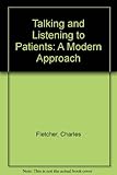 Talking and Listening to patients