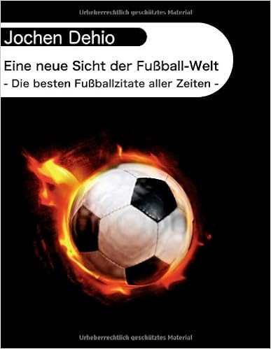 Besten Fußball Zitate Aller Zeiten tolle sprüche leben