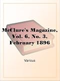 McClure's Magazine, Vol. 6, No. 3, February 1896