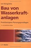 Bau von Wasserkraftanlagen