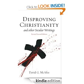 Disproving Christianity and Other Secular Writings (2nd edition, revised)