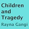Children and Tragedy