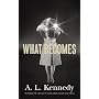What Becomes