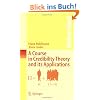 A Course in Credibility Theory and its Applications (Universitext)
