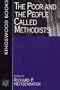 The Poor and the People Called Methodists