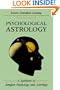 Psychological Astrology: A Synthesis of Jungian Psychology and Astrology