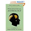 Psychological Astrology: A Synthesis of Jungian Psychology and Astrology