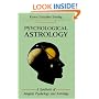 Psychological Astrology: A Synthesis of Jungian Psychology and Astrology