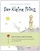 Der Kleine Prinz: mit den farb