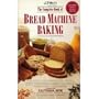 The Complete Book of Bread Machine Baking