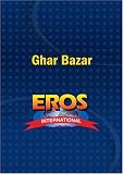 Ghar Bazar