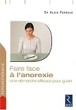 Revue Retz  / Faire face à l'anorexie : Une démarche efficace pour guérir