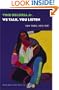 We Talk, You Listen: New Tribes, New Turf