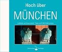 Hoch über München: Luftbilder