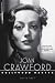 Joan Crawford: Hollywood Martyr