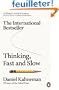 Thinking, Fast and Slow