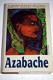 Azabache - Alberto V&aacute;zquez-Figueroa