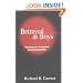 Betrayed as Boys: Psychodynamic Treatment of Sexually Abused Men