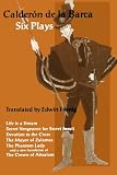 Calderon  de la Barca: Six Plays