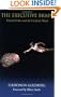 The Executive Brain: Frontal Lobes and the Civilized Mind