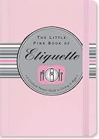The Little Pink Book of Etiquette (Little Pink Books) (Little Pink Books)