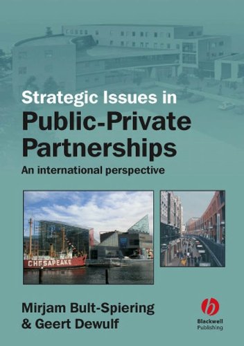 Strategic Issues in Public-Private Partnerships: An International Perspective