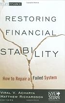 Restoring Financial Stability: How to Repair a Failed System (Wiley Finance)