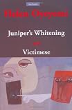 Junipers Whitening: AND Victimese (Methuen Drama)