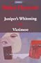 Juniper's Whitening: AND Victimese (Methuen Drama)