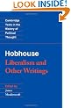Hobhouse: Liberalism and Other Writings (Cambridge Texts in the History of Political Thought)