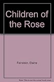 Children of the rose