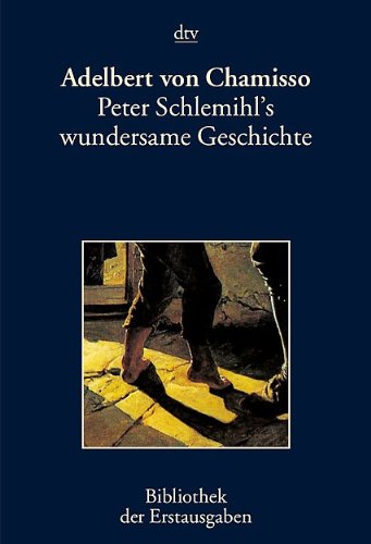 Peter Schlemihl's wundersame Geschichte
