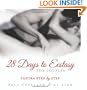 28 Days to Ecstasy for Couples: Tantra Step by Step